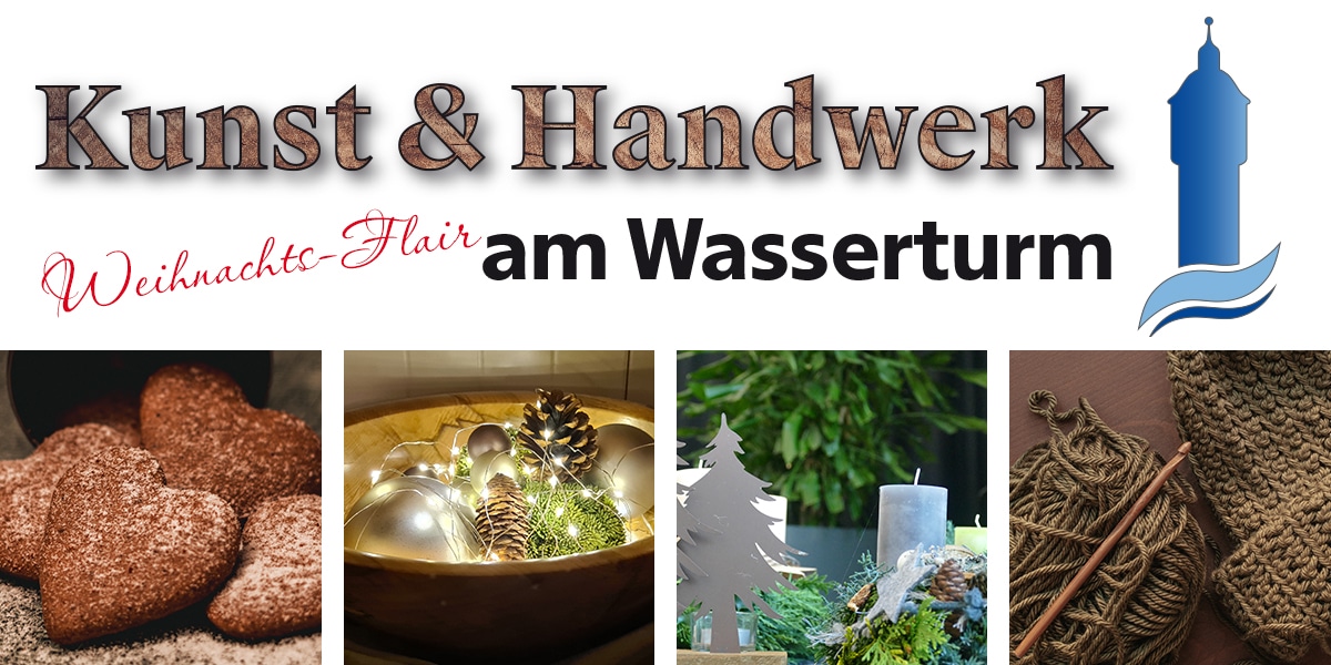 Kunst & Handwerk am Wasserturm - Weihnachts-Flair